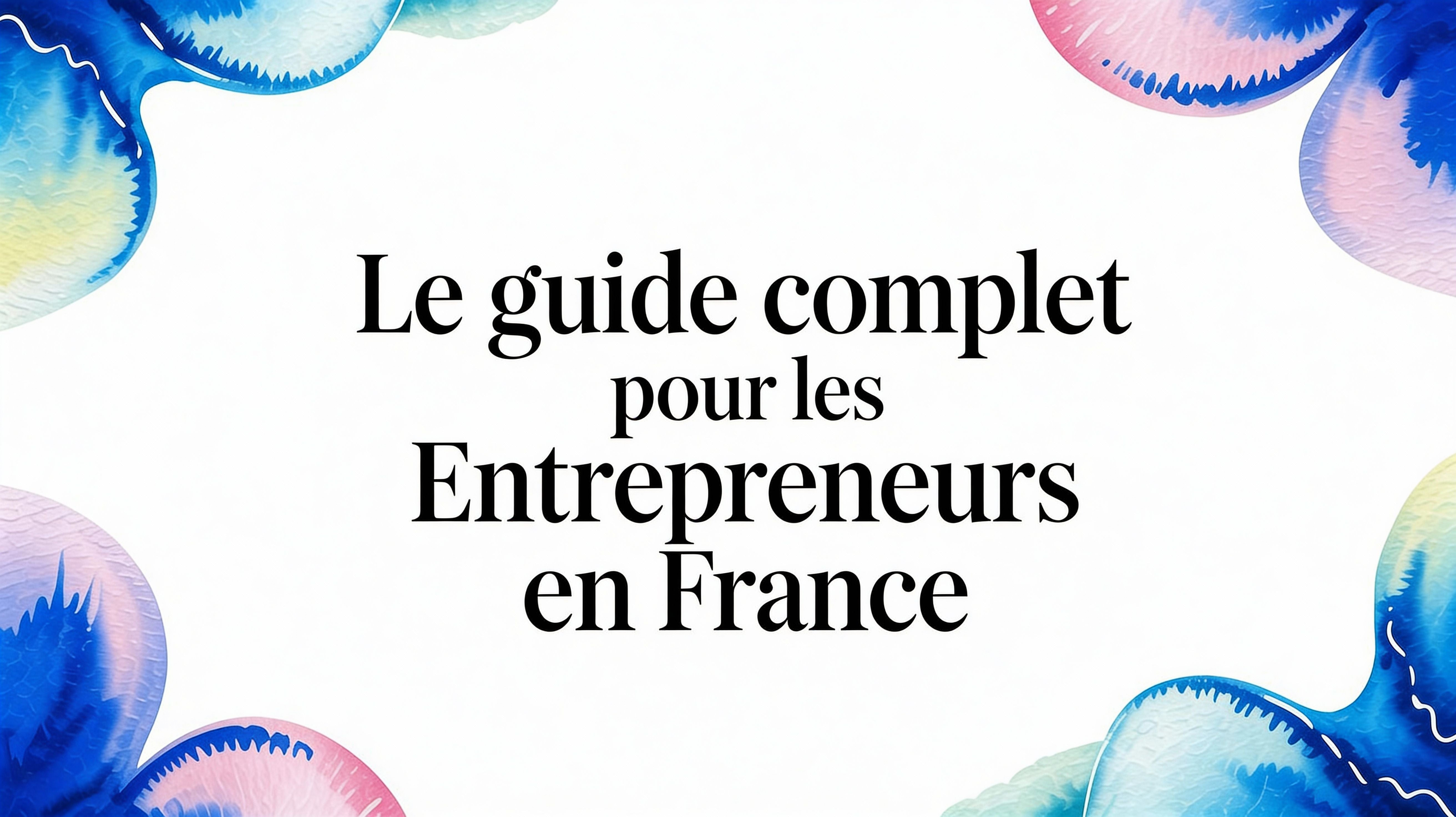Le guide complet pour les entrepreneurs musulmans en France