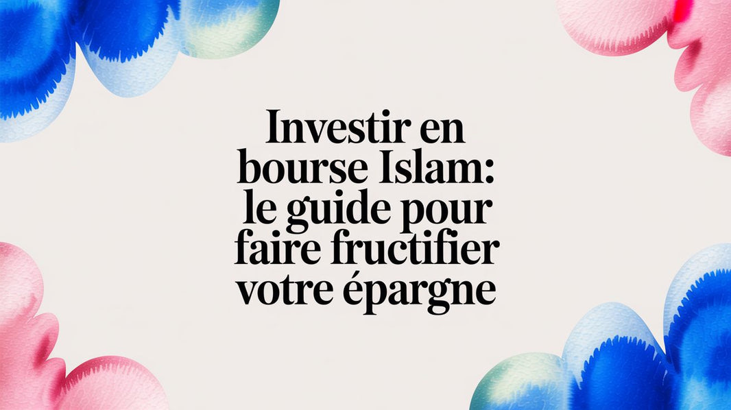 Investir en bourse islam: le guide pour faire fructifier votre épargne